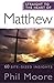 Straight to the Heart of Matthew: 60 Bite-Sized Insights by Phil Moore (2010-10-14)