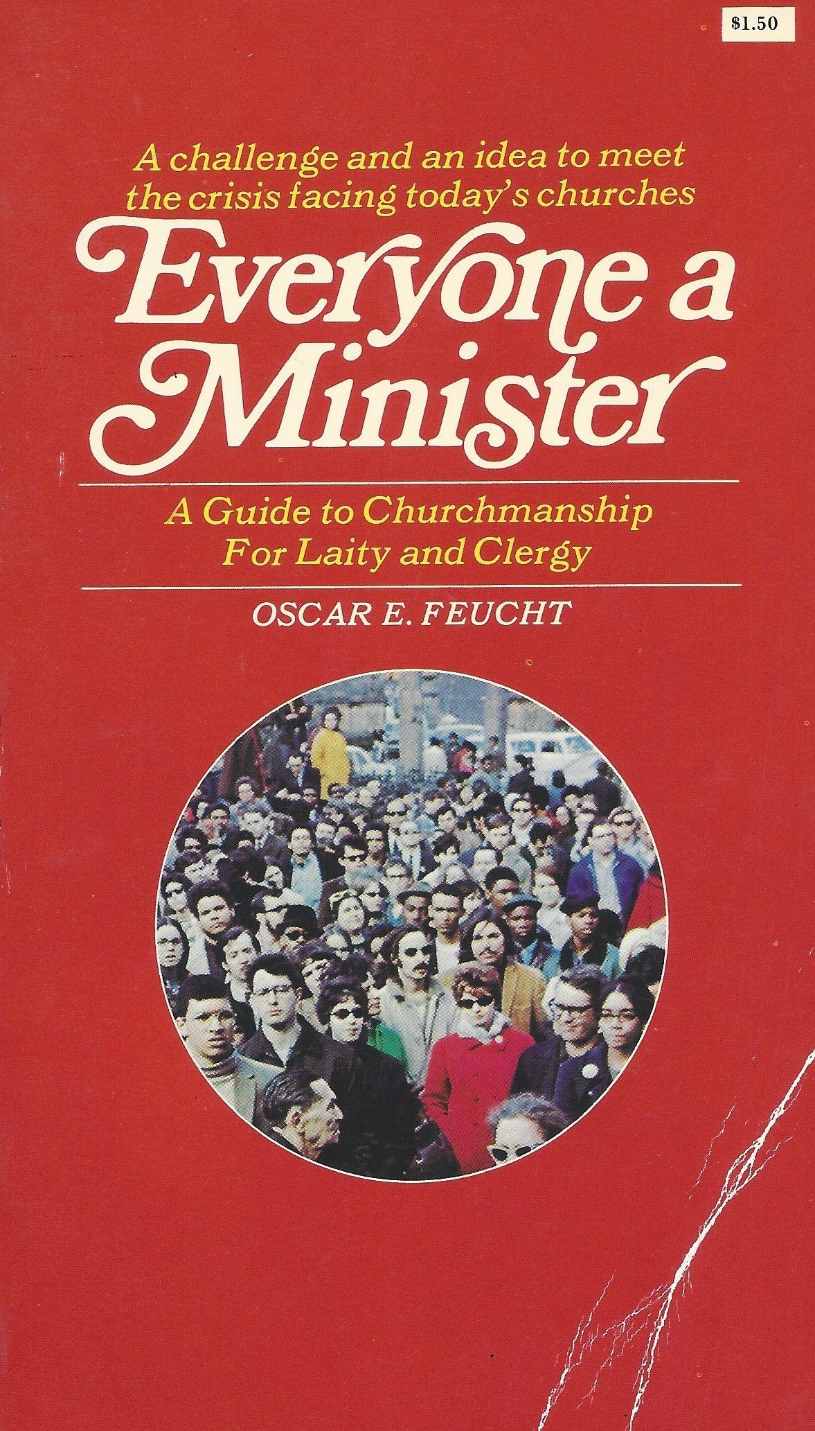 Everyone a Minister: A Guide to Churchmanship for Laity and Clergy (Paperback)