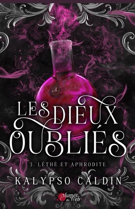 Léthé et Aphrodite (les Dieux Oubliés, #3)