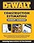 DEWALT Construction Estimating Complete Handbook (Dewalt Professional Reference) 1st (first) Edition by American Contractors Educational Services published by DEWALT (2009)