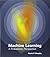 [Machine Learning: A Probabilistic Perspective (Adaptive Computation and Machine Learning series)] [By: Murphy, Kevin P.] [August, 2012]