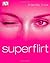 Superflirt by Cox, Tracey (2003) Paperback