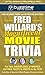 By Fred Willard Fred Willard's Magnificent Movie Trivia by Fred Willard