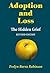 Adoption and Loss by Evelyn Burns Robinson