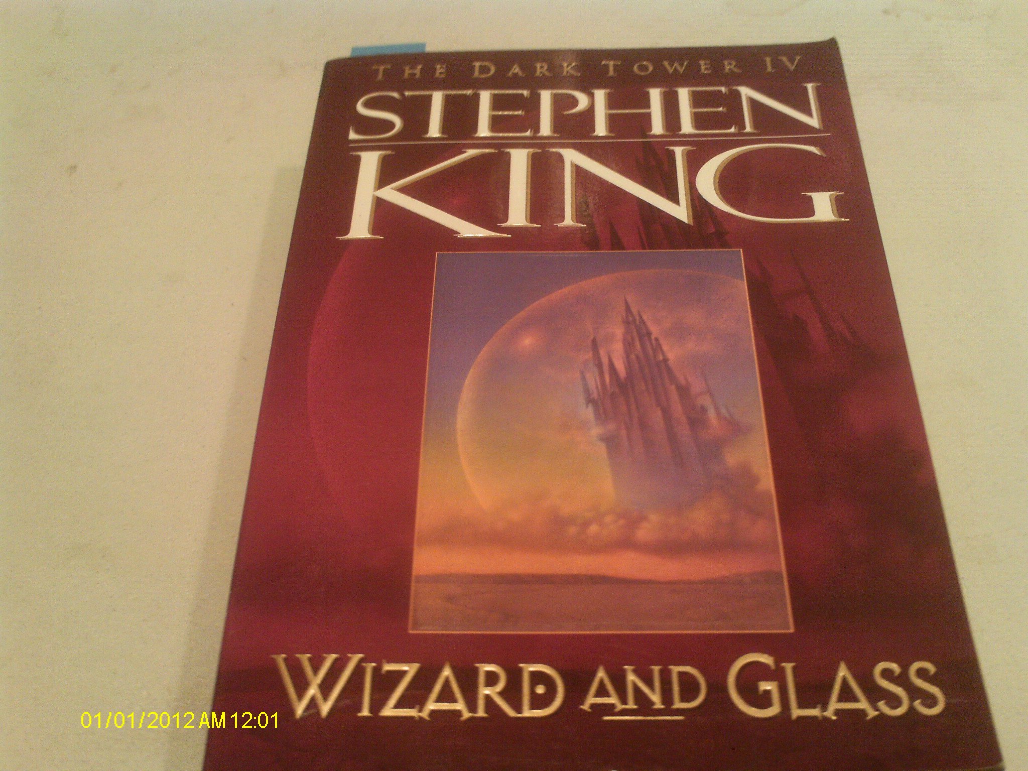 Wizard And Glass - The Dark Tower Iv