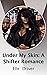 Under My Skin: A Shifter Ro...