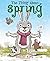 The Thing About Spring by Kirk, Daniel (2015) Hardcover