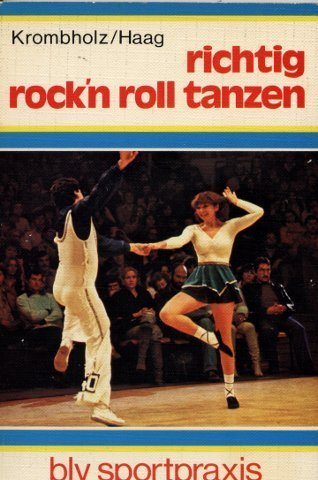 Richtig Rock'n Roll tanzen (BLV Sportpraxis) (German Edition)
