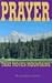 Prayer That Moves Mountains: by Gordon Lindsay (1988-05-02)