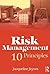 [(Risk Management: 10 Principles )] [Author: Jacqueline Jeynes] [Jan-2002]