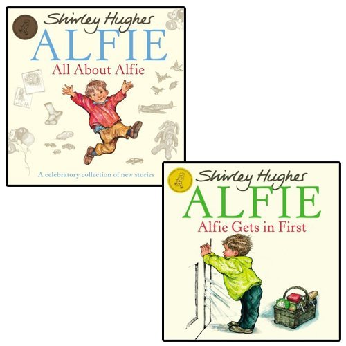 Shirley Hughes Alfie Books Collection 2 Books Bundle (All About Alfie, Alfie Gets in First) by Shirley Hughes (2016-11-09)