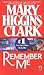 Remember by Mary Higgins Clark