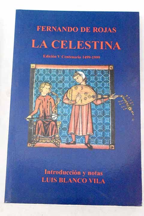 La Celestina: tragicomedia de Calisto y Melibea