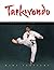 Taekwondo: Complete ITF Patterns by Marc Tedeschi (2015-05-22)