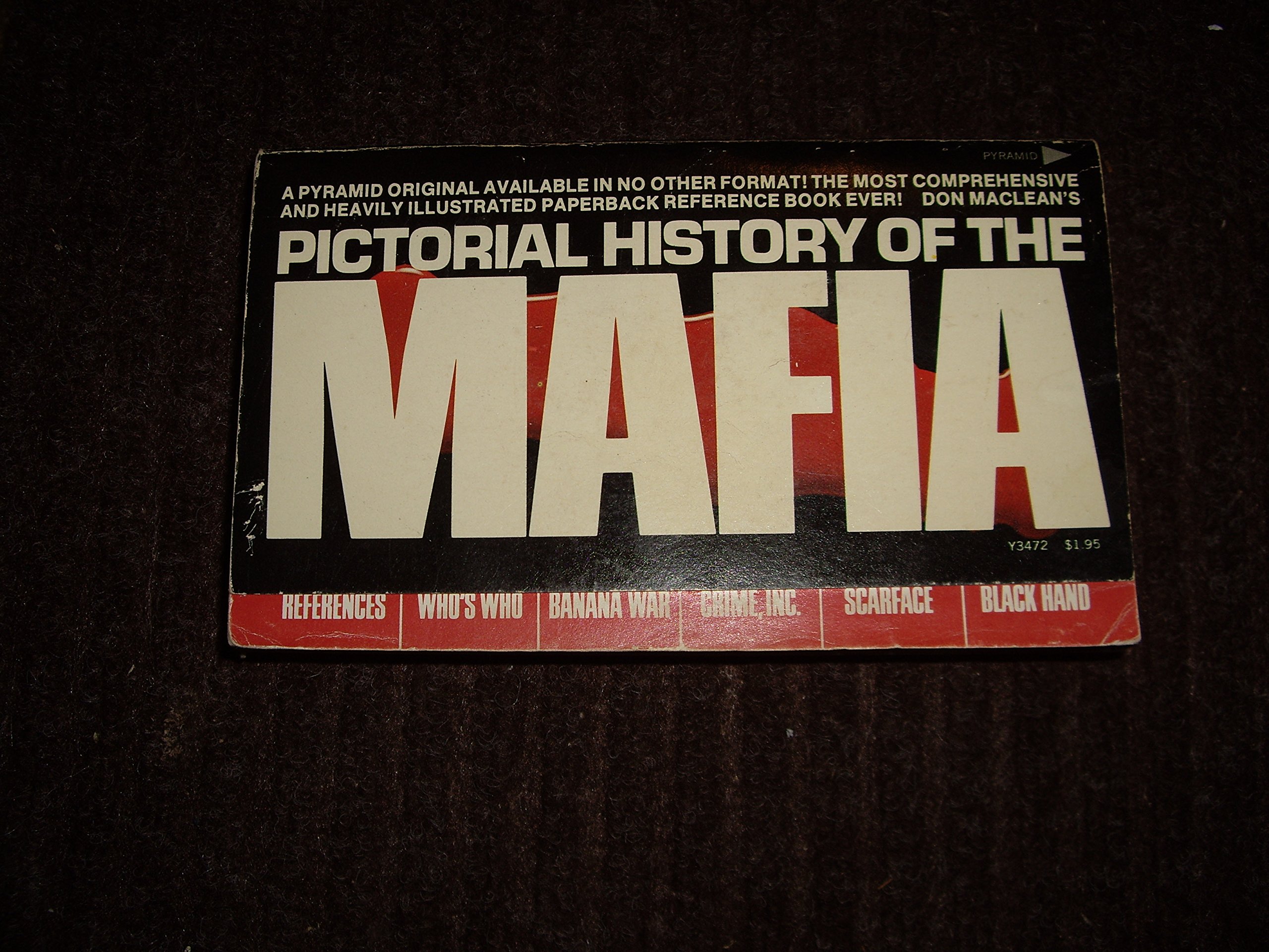 Pictorial history of the Mafia (Mass Market Paperback)
