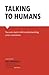 Talking to Humans: Success starts with understanding your customers by Constable, Giff (2014) Paperback
