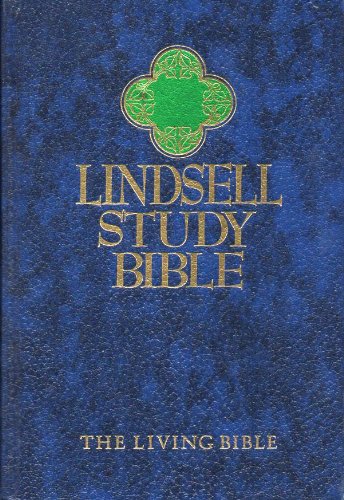 Lindsell study Bible : the Living Bible paraphrased : reference edition with marginal references, concordance, and maps (Unknown Binding)
