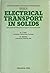Electrical Transport in Solids, With Particular Reference to Organic Semiconductors (International Series in the Science of the Solid States)