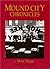 By Wm. Stage Mound City Chronicles (First Edition) [Paperback]