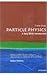 Particle Physics: A Very Short Introduction