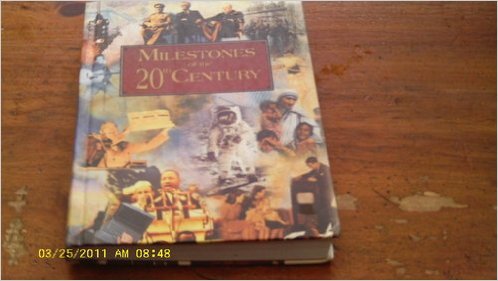 Milestones of the 20th Century (Hardcover)