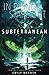 In Dying Starlight: Subterranean