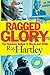 Ragged Glory by Ray Hartley (2014-08-13)