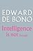 Intelligence is Not Enough by Edward de Bono (2013-06-07)