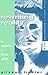 [Rewriting Reality: An Introduction to Elfriede Jelinek] (By: Allyson Fiddler) [published: May, 1994]