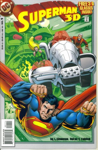 Superman 3-D #1 : Bad Trip To Nowhere (DC Comics)