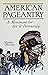 American Pageantry by Naima Prevots