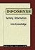 Infosense: Turning Data and Information into Knowledge: Understanding Information to Survive in the Knowledge Society by Keith Devlin (2001-06-18)