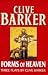 Forms of Heaven: Plays Volume 2: Crazyface, Paradise Street, Subtle Bodies by Clive Barker (1997-06-12)