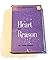 HEART OF REASON; THE LUTHERAN STUDIES SERIES VOLUME FOUR by Roy Arthur Swanson