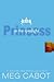Princess in the Spotlight[PRINCESS DIARIES BK PRINCESS I][Paperback]