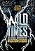 WildTimes: An Oral History ...
