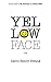 Yellow Face [Paperback] [2009] (Author) David Henry Hwang, Frank Rich