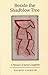 Beside the Shadblow Tree: A Memoir of James Laughlin by Hayden Carruth (1999-04-01)