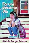 Foi um péssimo dia