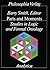 Parts and Moments Studies in Logic and Formal Ontology: Studies in Logic and Formal Ontology (Analytica (Philosophia Verlag).) (1982-12-04)