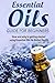 Essential Oils Guide for Beginners: How and why to getting started using Essential Oils for Better Health by Madson Web Publishing (2015-06-23)