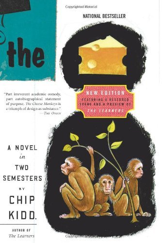 The Cheese Monkeys Publisher: Harper Perennial