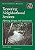 Restoring Neighborhood Streams: Planning, Design, and Construction (The Science and Practice of Ecological Restoration Series) by Ann L. Riley (2016-07-12)