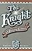 The Knight in Rusty Armor by Robert Fisher(2006-04-07)