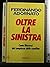 Oltre la sinistra by Ferdinando Adornato