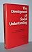 The Development of Social Understanding (Studies in Social & Cognitive Development)