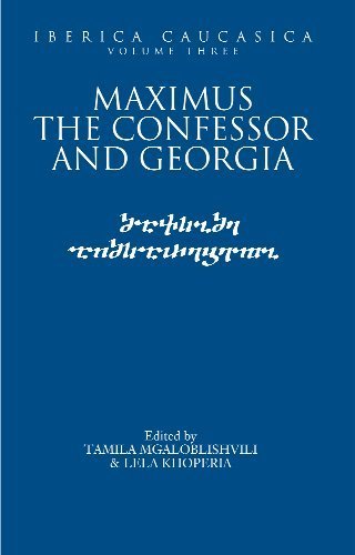 Iberica Caucasica: Maximus the Confessor and Georgia v. 3 (2009-11-05)