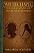 Whitechapel: The Final Stand of Sherlock Holmes by Bernard J. Schaffer (2011-06-16)