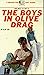 The boys in olive drag (Com...
