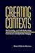 Creating Contexts for Learning and Self-Authorship: Constructive-Developmental Pedagogy (Vanderbilt Issues in Higher Education) by Baxter Magolda, Marcia B. (December 8, 2000) Paperback